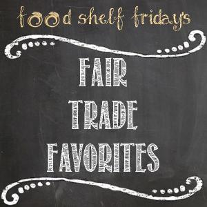 Fair Trade Favorites